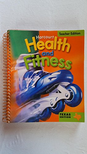 Book Harcourt Health and Fitness, Texas Edition, Grade 5: Teacher Edition free