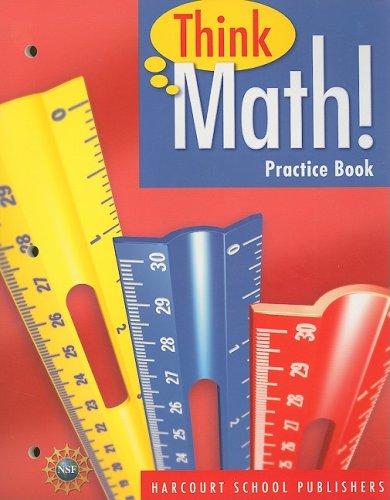 Book Harcourt School Publishers Think Math: Practice Book Think Math! Grade 4 (nsf Think Math) free