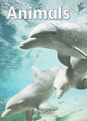 Book Harcourt Science: Below-Level Reader Grade 2 Animals free