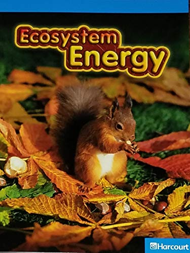 Book Harcourt Science: On-Level Reader Grade 4 Ecosystems Energy free