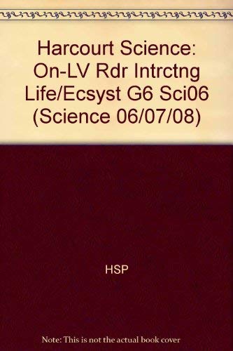 Book Harcourt Science: On-Level Reader Grade 6 Interacting Life free