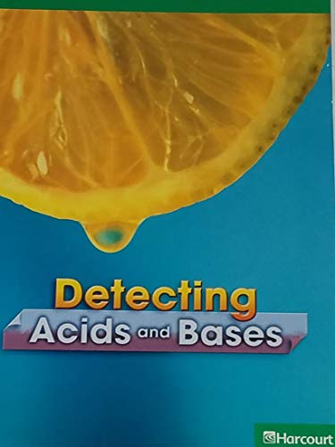 Book Harcourt Science: Above-Level Reader Grades 3-4 Dectecting Acid and Base free