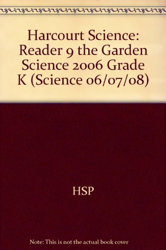 Book Harcourt Science: Science Readers Book Grade K The Garden free