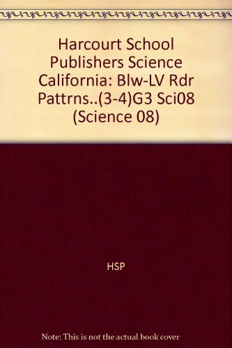 Book Harcourt School Publishers Science: Blw-Lv Rdr Pattrns..(3-4)G3 Sci08 free