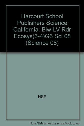 Book Harcourt School Publishers Science: Blw-Lv Rdr Ecosys(3-4)G6 Sci 08 free