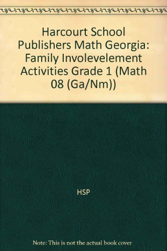 Book Harcourt School Publishers Math Georgia: Family Involevelement Activities Grade 1 free Book Harcourt School Publishers Math Georgia: Family Involevelement Activities Grade 1 free