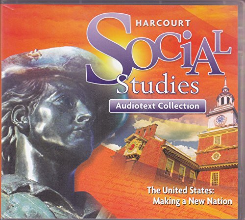 Book Harcourt Social Studies Audiotext Collection The United States: Making a New Nation ISBN 0153497424, 9780153497421 free