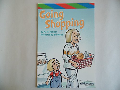 Book Going Shopping, Ell Reader Grade 1: Harcourt School Publishers Storytown (Rdg Prgm 08/09/10 Wt) free