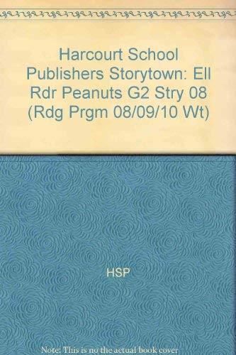 Book Peanuts, Ell Reader Grade 2: Harcourt School Publishers Storytown (Rdg Prgm 08/09/10 Wt) free
