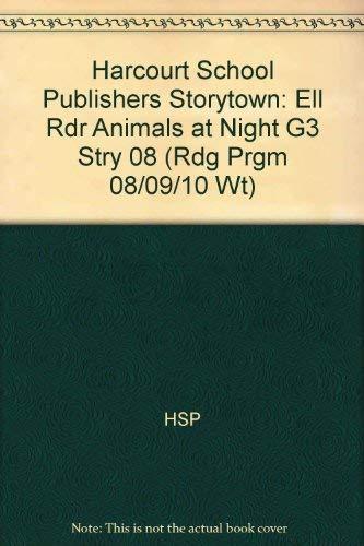 Book Animals at Night, Ell Reader Grade 3: Harcourt School Publishers Storytown (Rdg Prgm 08/09/10 Wt) free