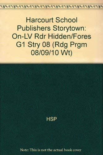 Book Hidden in the Forest, On-level Reader Grade 1: Harcourt School Publishers Storytown (Rdg Prgm 08/09/10 Wt) free