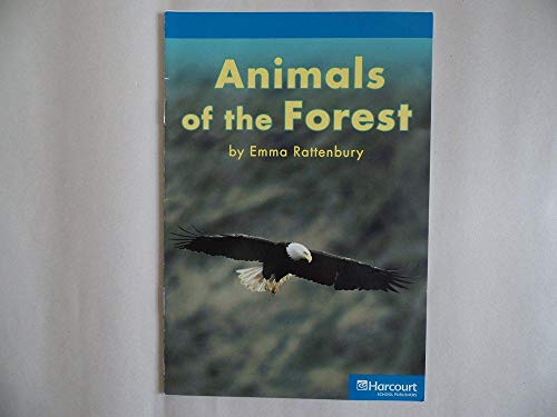 Book Animals of the Forest, On-Level Reader Grade 1: Harcourt School Publishers Storytown (Rdg Prgm 08/09/10 Wt) free