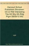 Book Interesting Trip, On-level Reader Grade 2: Harcourt School Publishers Storytown (Rdg Prgm 08/09/10 Wt) free