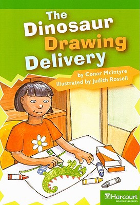 Book Dinosaur Delivery, Advanced Reader Grade 2: Harcourt School Publishers Storytown (Rdg Prgm 08/09/10 Wt) free