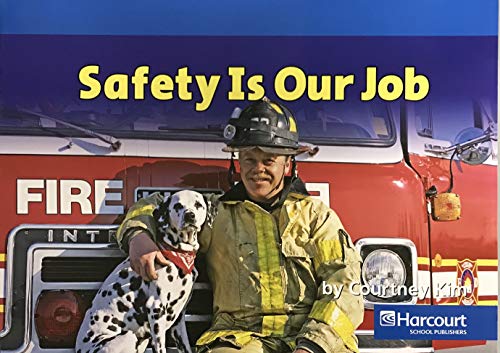 Book Harcourt Social Studies: On Level Reader Social Studies 2007 Grade K Safety..Job free