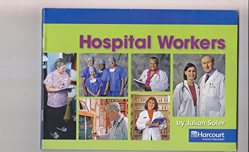 Book Harcourt Social Studies: Reader 6-pack On-Level Grade K Hospital Workers free