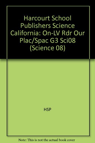 Book Harcourt School Publishers Science: On-Lv Rdr Our Plac/Spac G3 Sci08 free