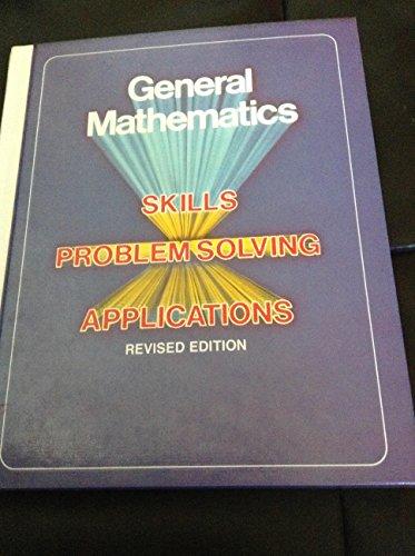 Book General Mathematics, Skills, Problem Solving, Applications, Revised Edition free