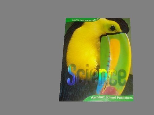 Book Science, Grade 3: Harcourt School Publishers Science South Carolina (Harcourt Science) free