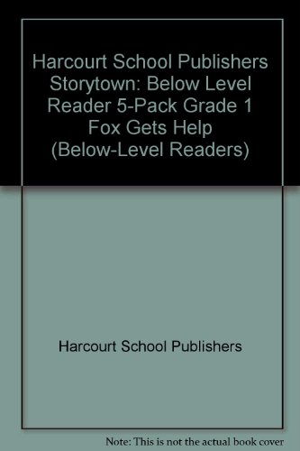 Book Storytown: Below-Level Reader 5-Pack Grade 1 Fox Gets Help free