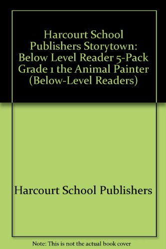 Book Storytown: Below-level Reader 5-pack Grade 1 The Animal Painter free