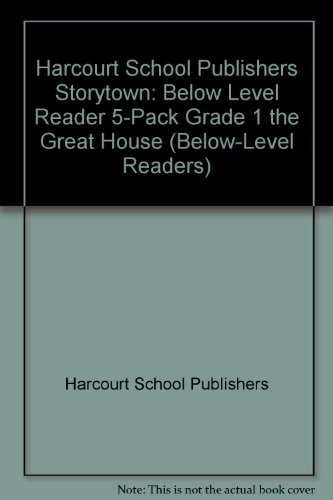 Book Storytown: Below-Level Reader 5-Pack Grade 1 The Great House free