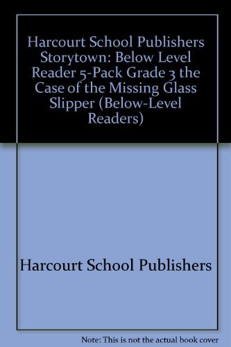 Book Case of the Missing Glass Below Level Reader 5pk, Grade 3: Harcourt School Publishers Storytown free
