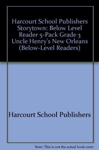 Book Storytown: Below-Level Reader 5-Pack Grade 3 Uncle Henry’s New Orleans free