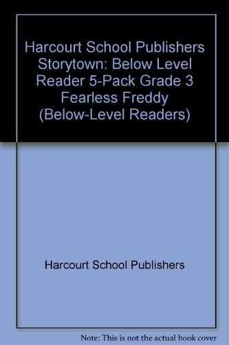 Book Storytown: Below-Level Reader 5-Pack Grade 3 Fearless Freddy free