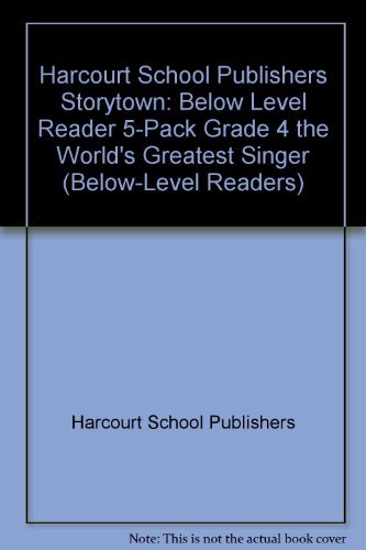 Book Storytown: Below-Level Reader 5-Pack Grade 4 The World’s Greatest Singer free Book Storytown: Below-Level Reader 5-Pack Grade 4 The World’s Greatest Singer free