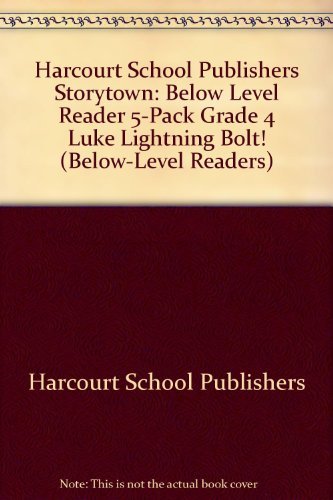 Book Storytown: Below-Level Reader 5-Pack Grade 4 Luke Lightning Bolt! free