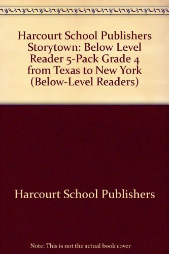 Book Storytown: Below-Level Reader 5-Pack Grade 4 From Texas to New York free