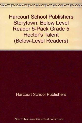 Book Storytown: Below-Level Reader 5-Pack Grade 5 Hector’s Talent free