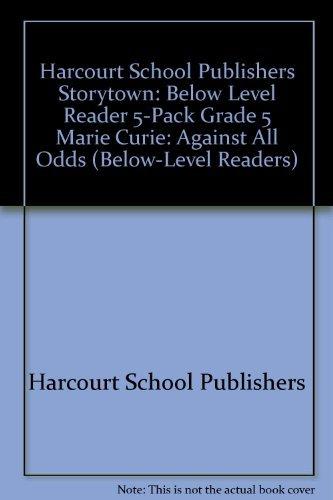 Book Storytown: Below-Level Reader 5-Pack Grade 5 Marie Curie: Against All Odds free