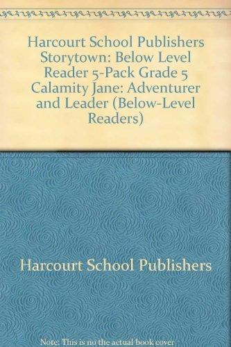 Book Storytown: Below-Level Reader 5-Pack Grade 5 Calamity Jane: Adventurer and Leader free