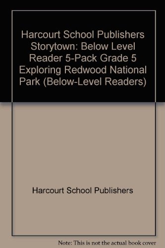 Book Storytown: Below-Level Reader 5-Pack Grade 5 Exploring Redwood National Park free