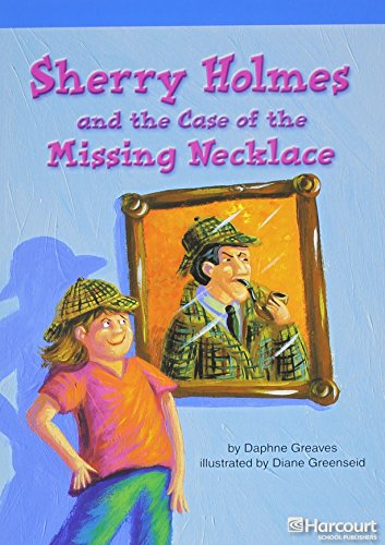 Book Storytown: On-Level Reader 5-Pack Grade 3 Sherry Holmes and the Case of the Missing Necklace free