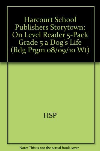 Book Storytown: On-Level Reader 5-Pack Grade 5 A Dog’s Life free