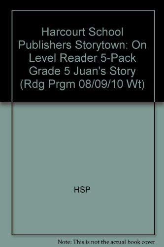 Book Storytown: On-Level Reader 5-Pack Grade 5 Juan’s Story free