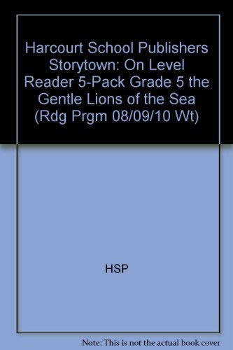 Book Storytown: On-Level Reader 5-Pack Grade 5 The Gentle Lions of the Sea free