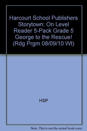 Book Storytown: On-Level Reader 5-Pack Grade 5 George to the Rescue! free