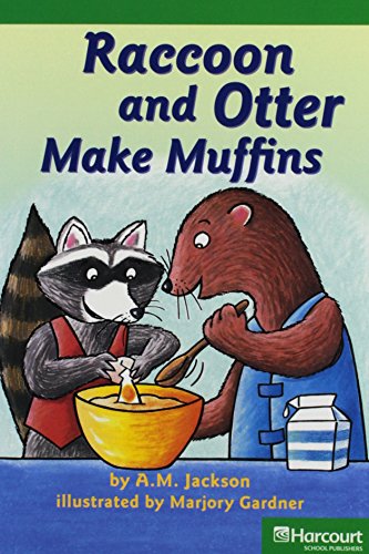 Book Storytown: Advanced Reader 5-Pack Grade 1 Raccoon and Otter Make Muffins free