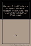Book Storytown: Advanced Reader 5-Pack Grade 3 The Power of Corn free