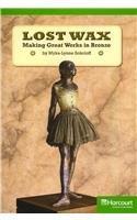 Book Storytown: Advanced Reader 5-Pack Grade 5 Lost Wax: Making Great Works in Bronze free