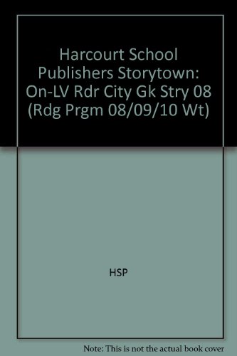 Book City, On-level Reader Grade K: Harcourt School Publishers Storytown (Rdg Prgm 08/09/10 Wt) free