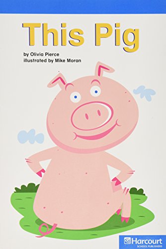 Book This Pig, on Level Reader Grade K: Harcourt School Publishers Storytown (Rdg Prgm 08/09/10 Wt) free
