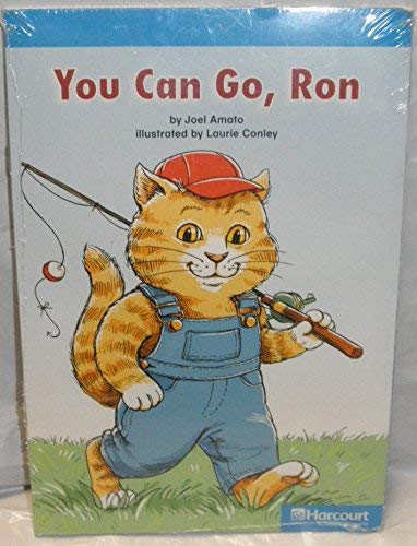 Book You Can Go Ron, on Level Reader Grade K: Harcourt School Publishers Storytown (Rdg Prgm 08/09/10 Wt) free