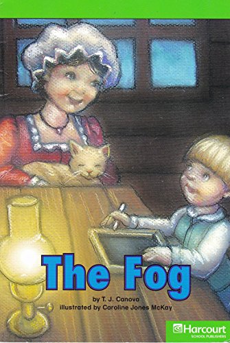 Book Fog, Advanced Reader Grade K: Harcourt School Publishers Storytown (Rdg Prgm 08/09/10 Wt) free