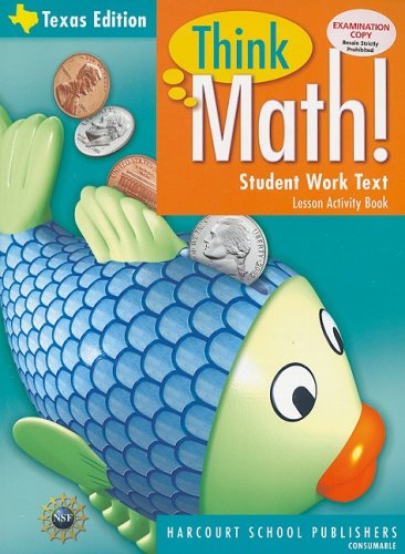 Book Harcourt School Publishers Think Math Texas: Lesson Activity Book Grade 1 2009 free