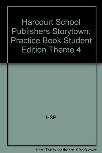 Book Storytown: Practice Book Student Edition, Theme 4 Grade K free